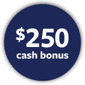 $250 cash bonus with auto purchase or refi